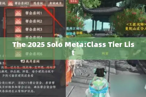 The 2025 Solo Meta:Class Tier List The 2025 Solo Meta:Class Tier List